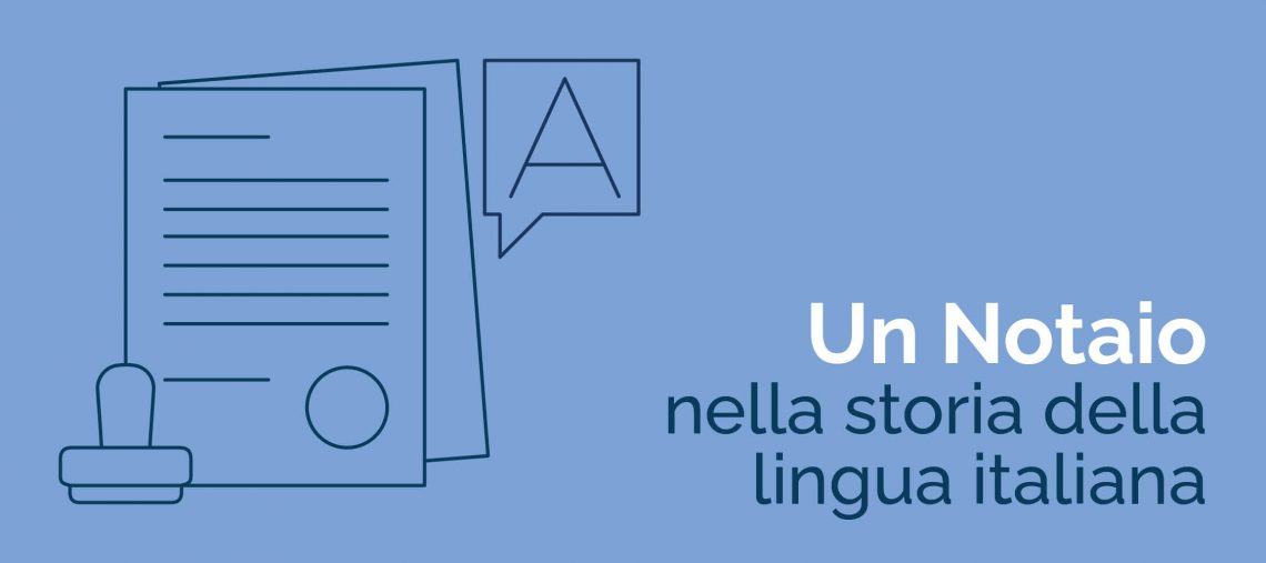 Un notaio nella storia della lingua italiana